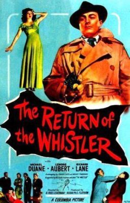  The Whistler A Haunting Radio Drama Exploring Mysteries and Moral Dilemmas Starring William Conrad!